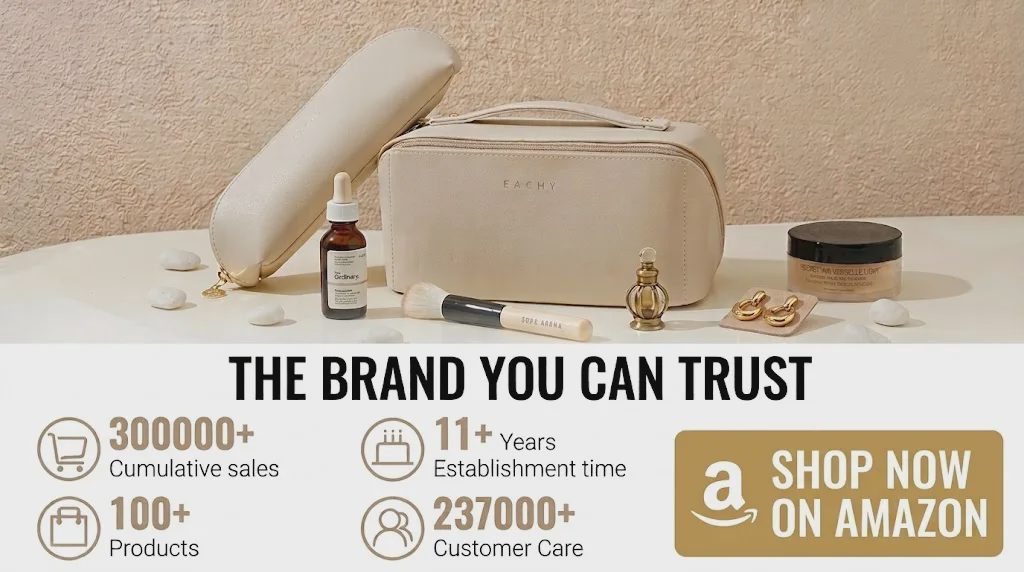 EACHY travel makeup bag and cosmetic pouch with brand trust badges: 300,000+ cumulative sales, 11+ years established, 100+ products, 237,000+ customer care, and Shop Now on Amazon.